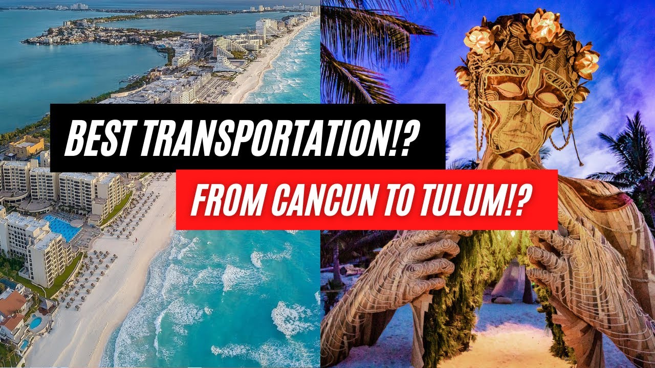 how to go to tulum from cancun airport