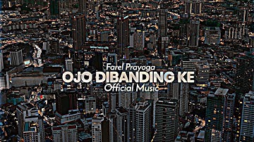 Farel Prayoga - Ojo Di Bandingke (Official Music Video ANEKA SAFARI)