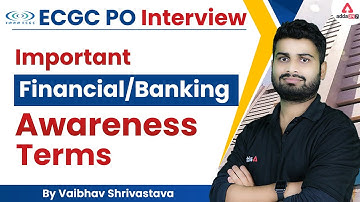 ECGC PO Interview | Important Financial/Banking Awareness Terms by Vaibhav Srivastava