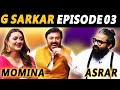 Momina Iqbal & Asrar | G Sarkar Episode 03 | 14 May 2021 | Neo News