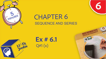 Ex#6.1 Q#1 (x) |Sequence and Series |FSC Maths Inter- Part1