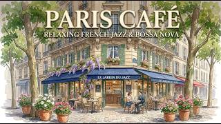 Paris Cafe Ambience ~ Relaxing French Cafe Music And Soft Jazz For A Cozy Coffee Shop Experience screenshot 2