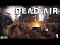 НОВОЕ ВЫЖИВАНИЕ СЕДЬМОГО ► S.T.A.L.K.E.R. Dead Air #1