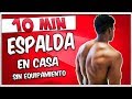 EJERCICIOS para ESPALDA EN CASA 🏠 Rutina de ESPALDA sin pesas en 10 minutos