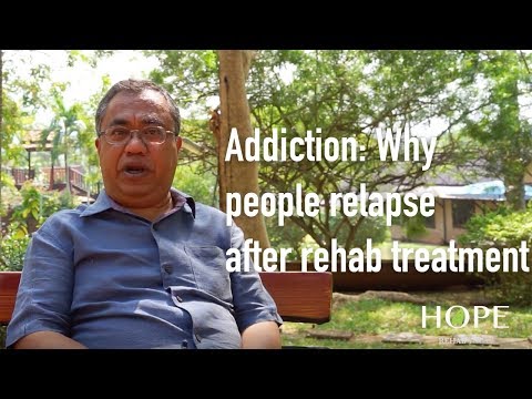 Rehab treatment for addiction: Why people really relapse