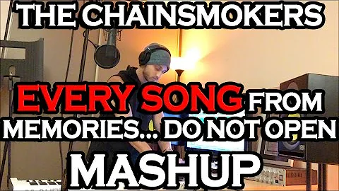 The Chainsmokers - EVERY SONG from Memories... Do Not Open - Mashup Cover (Justin Tyler)