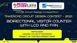 TCDC2021/PROJECT/2944|| BIDIRECTIONAL VISITOR COUNTER WITH LCD AND FAN || TinkerCAD Circuit - 2021