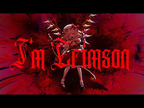【秋例大祭13】I'm Crimson【MV】