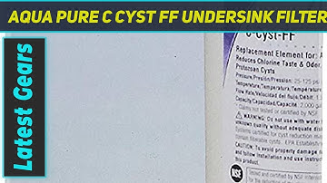 Aqua Pure C CYST FF Undersink Filter Replacement Cartridge Short-Review