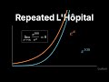 Calculus 2 — 7.2: Repeated L'Hôpital's Rule