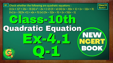 Class-10, Ex-4.1 Q1 (Quadratic Equation) | New NCERT Math Book | Chapter4 CBSE | Green Board Classes
