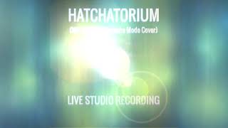 Hatchatorium - One Caress (Live Studio Recording) #DepecheMode #Piano #PianoCovers #CoverSongs