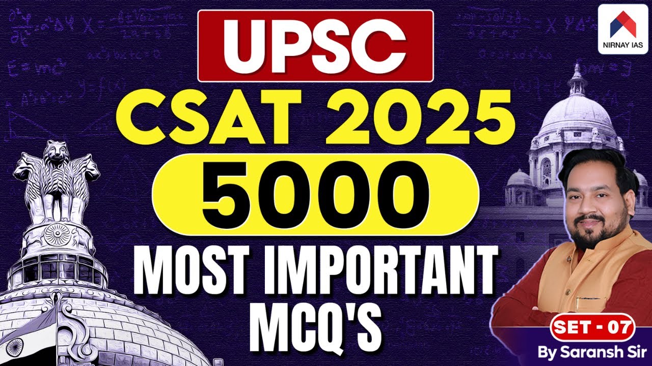 CSAT Practice SET 7 | UPSC CSAT 2025 | UPSC prelims 2025 | अब CSAT होगा ...