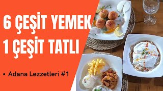 Adana lezzetleri / İçli köfte, El açma Mantı, Tavuk fajita, özel soslu Makarna | Sonradan Gurme