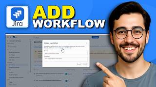 How to Add a New Workflow to a Project in Jira - Full Guide (2026)