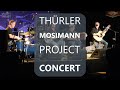 Thrlermosimann project live full concert 20th country night grindelwald switzerland 20191005