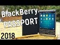 BlackBerry Passport - стоит ли покупать в 2018 году?