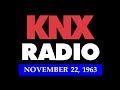 11/22/63 RADIO COVERAGE FROM KNX IN LOS ANGELES, CALIFORNIA