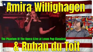 Amira Willighagen & Ruhan du Toit - The Phantom Of The Opera (Live at Lexus Pop Classics) -REACTION