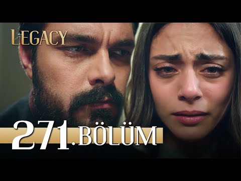 Emanet 271. Bölüm | Legacy Episode 271