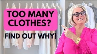 WHY You Have TOO MANY CLOTHES: 5 MindBlowing Reasons!