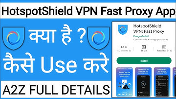 HotspotShield VPN Fast Proxy App Kaise Use Kare !! How To Use HotspotShield VPN Fast Proxy App