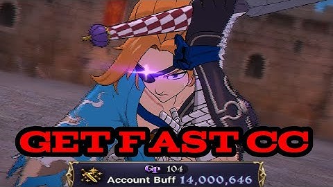 How to *EASILY* increase your CC in THE SEVEN DEADLY SINS: GRAND CROSS