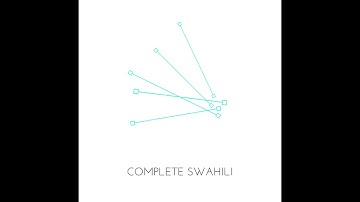 Complete Swahili, Track 108 - Language Transfer, The Thinking Method