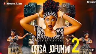ORISA JOFUNMI 2 Latest nollywood movie 2025 featuring Yetunde Barnabas | Ibrahim Itele | Lateef Aded