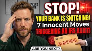 7 Innocent Bank Moves That Secretly Trigger an IRS Audit for Seniors