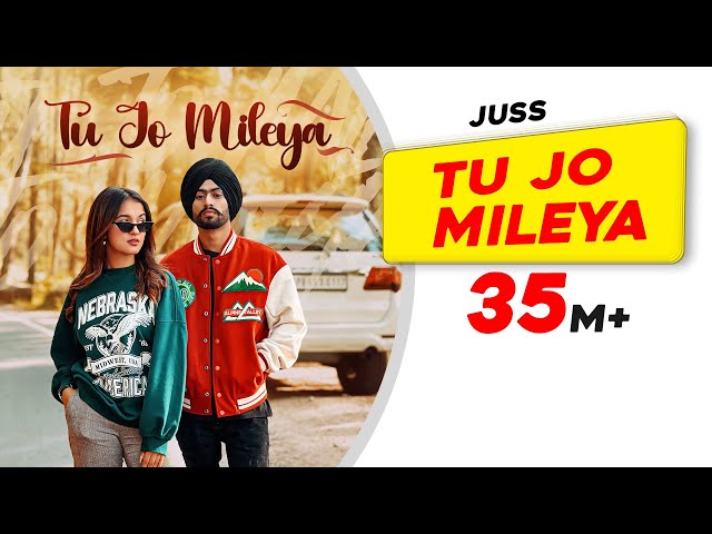 Tu Jo Mileya | Official Video | Juss x MixSingh | New Punjabi Song 2024 | Latest Punjabi Songs 2024 class=