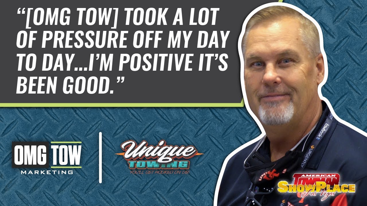 OMG Tow Marketing Testimonial - Unique Towing