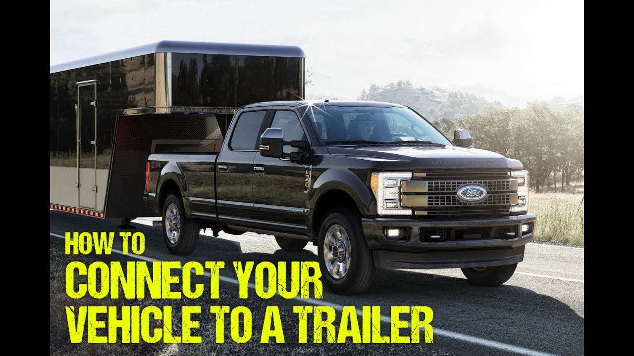 How to - Hitch a Trailer