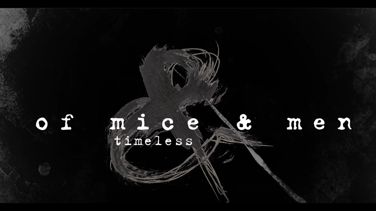 Of Mice & Men - Timeless EP Discussion
