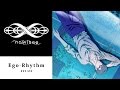 nowisee『Ego-Rhythm』#21/24 (YouTubeバージョン)
