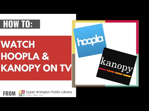 How to Stream Hoopla and Kanopy on Your TV