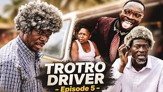 TROTRO DRIVER - Episode 5 // Ghanaian movies #foryoubage #foryou