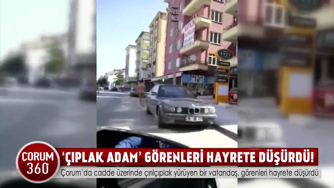 ‘ÇIPLAK ADAM’ GÖRENLERİ HAYRETE DÜŞÜRDÜ! - YouTube