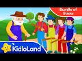 The Bundle of Sticks Story | Unity is Strength | Moral Stories for Kids | KidloLand Stories for Kids