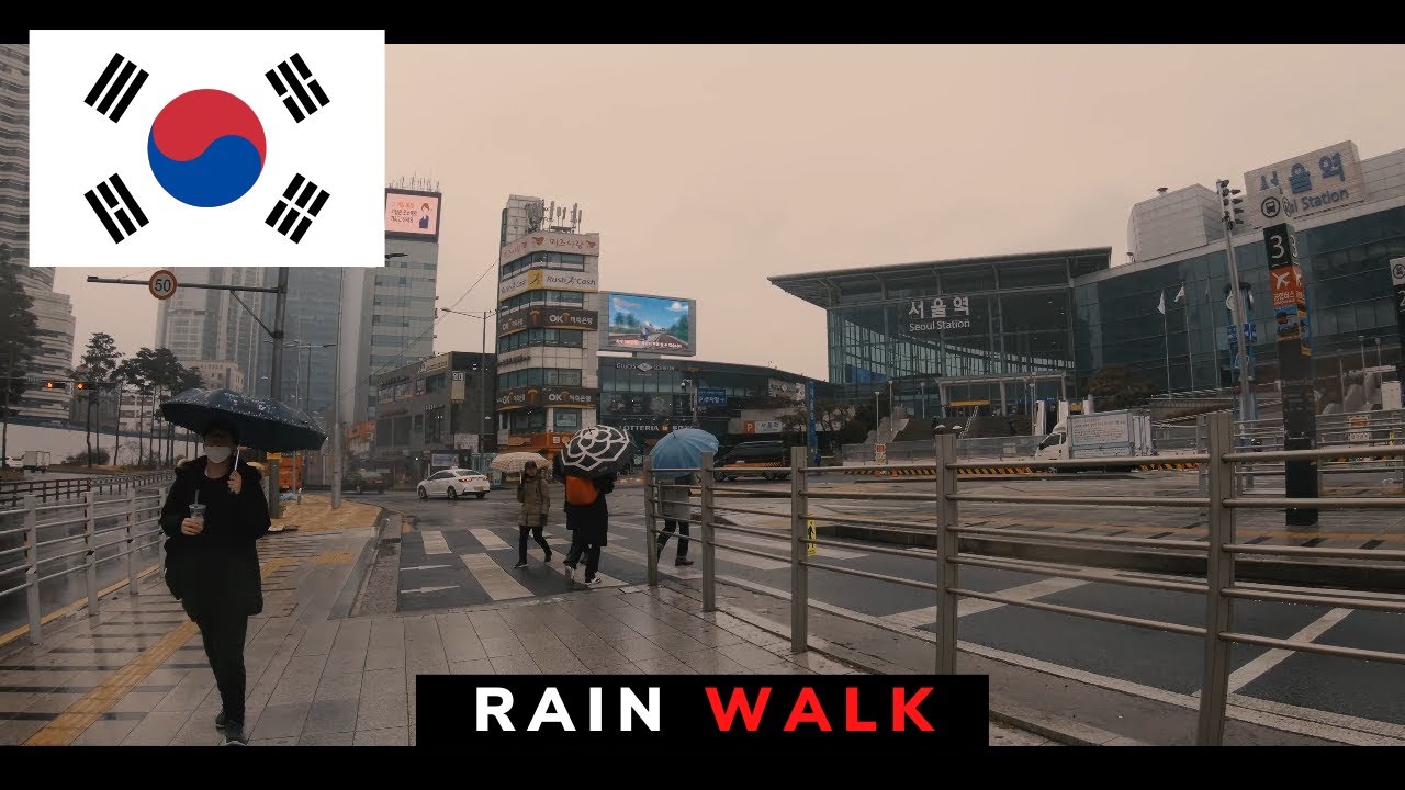 Walk in the rain, near Seoul Station - South Korea - YouTube