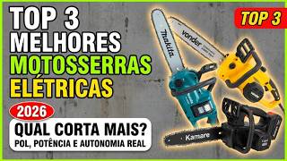 TOP 3 Melhores Motosserra Elétrica de 2026: Makita DUC254Z, Vonder Sabre ou Kamare │Qual Comprar?
