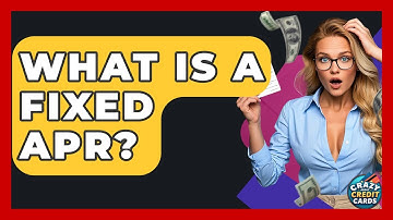 What Is A Fixed APR? - Crazy About Credit Cards