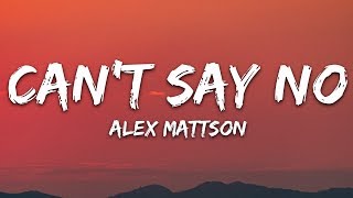 Alex Mattson - Can't Say Nos ft. PJZ