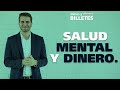 Dimes y Billetes #66 Salud Mental y Dinero