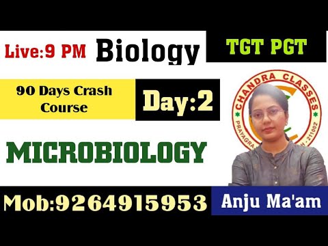 DAY 2  || 90 DAYS CRASH COURSE  || MICROBIOLOGY  ||  TGT,PGT BIOLOGY ||   BY ANJU MAM
