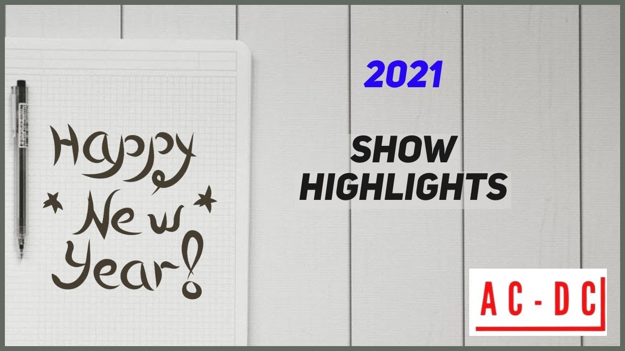 2021 Show Highlights