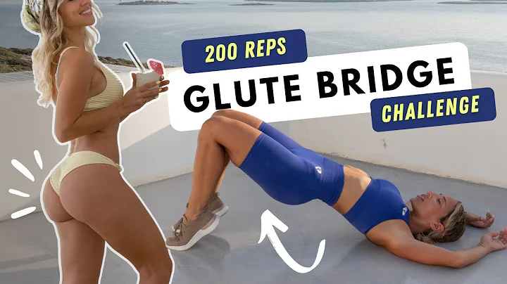 GLUTE BRIDGE WORKOUT CHALLENGE | 200 reps booty wo...