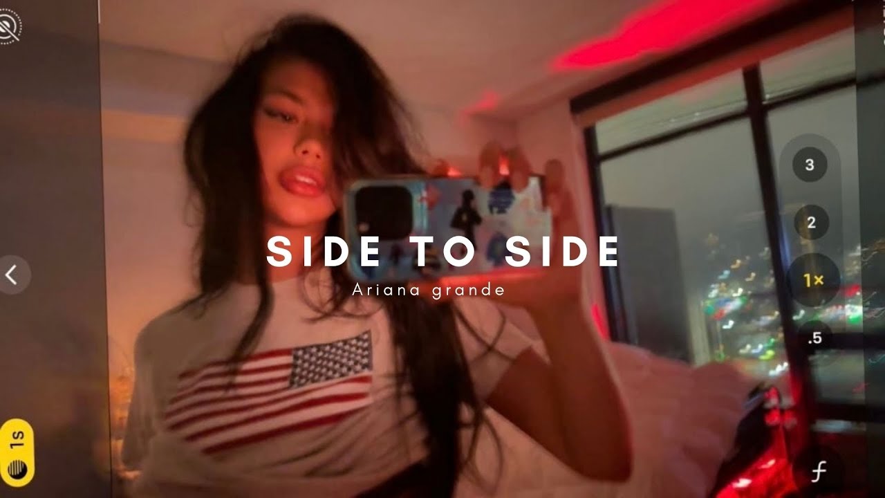 Side to side - Ariana grande [tiktok version + slowed down] 