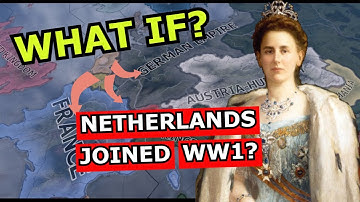 Hoi4 What if Netherlands Joined WW1?