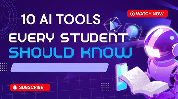 10 AI Tools Every Student Should Know